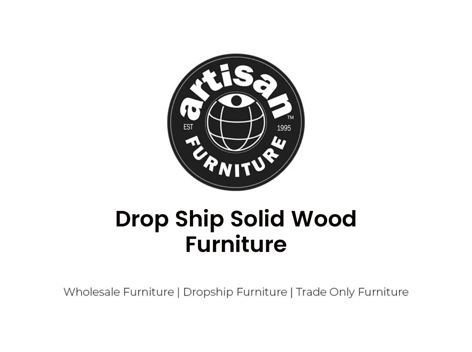 Drop Ship Solid Wood Furniture