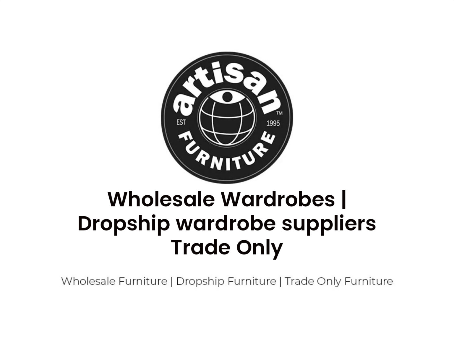 Wholesale Wardrobes | Dropship wardrobe suppliers Trade Only