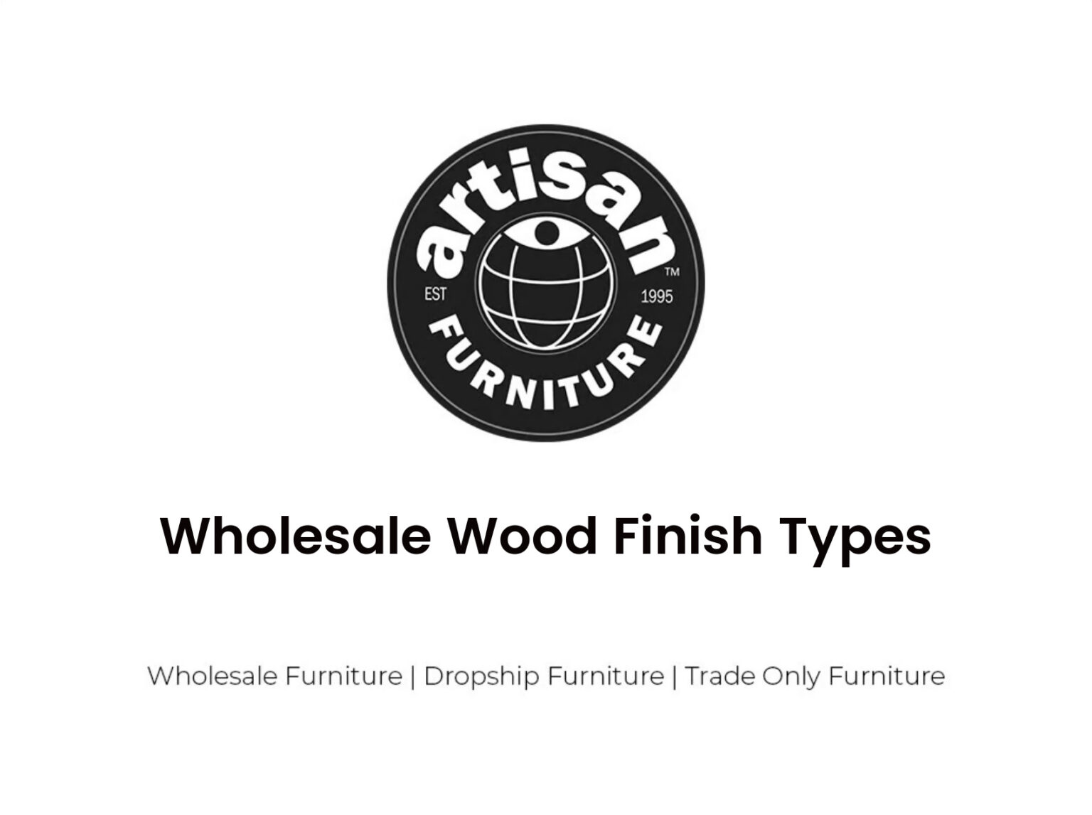 Wholesale Wood Finish Types
